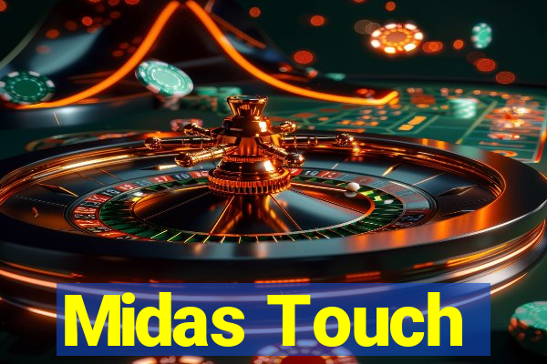 Midas Touch