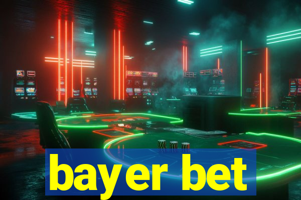 bayer bet