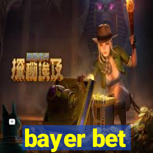 bayer bet