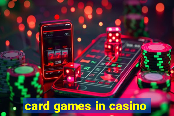 card games in casino