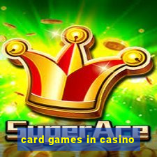 card games in casino