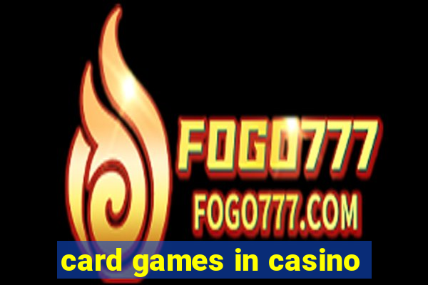 card games in casino