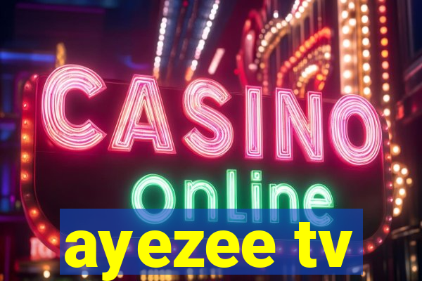 ayezee tv