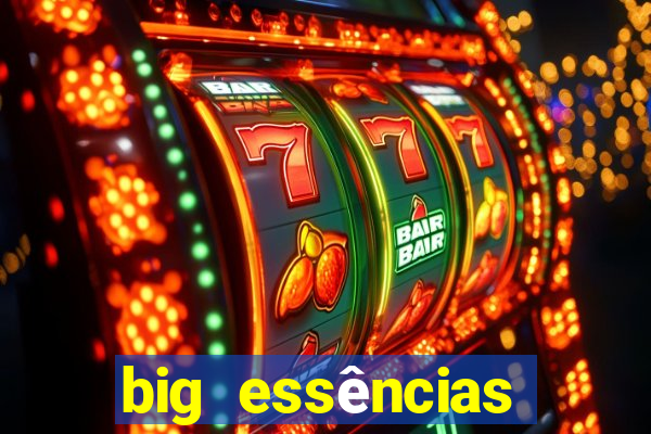 big essências reclame aqui