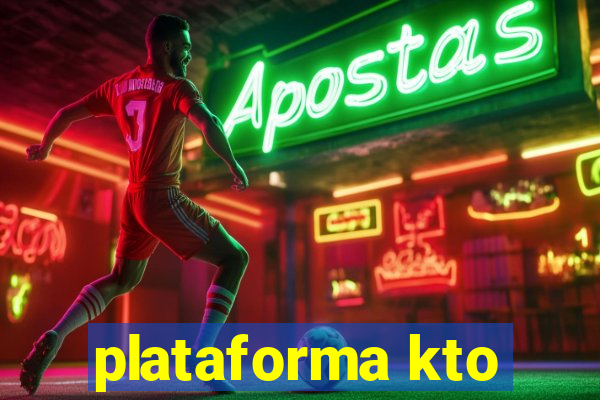 plataforma kto