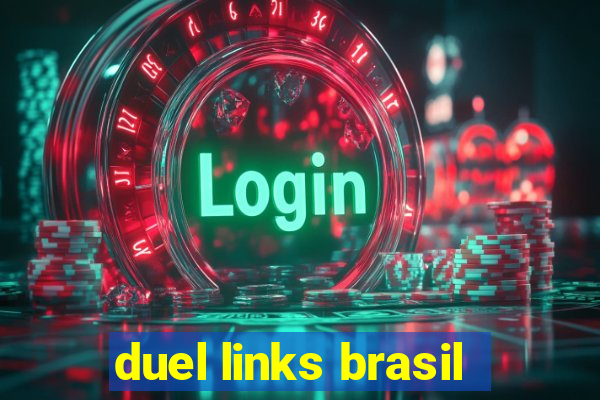 duel links brasil