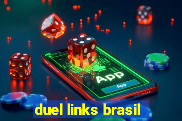 duel links brasil