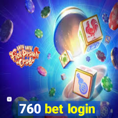 760 bet login