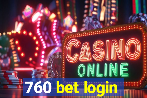 760 bet login