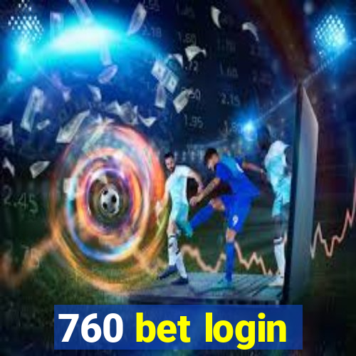 760 bet login