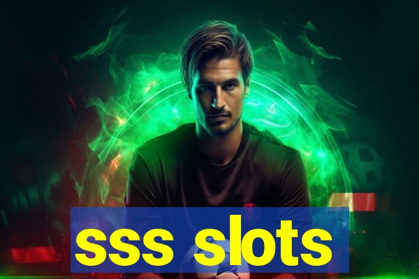 sss slots