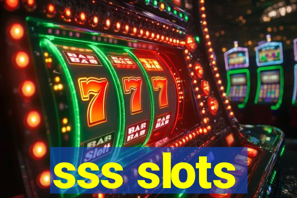 sss slots