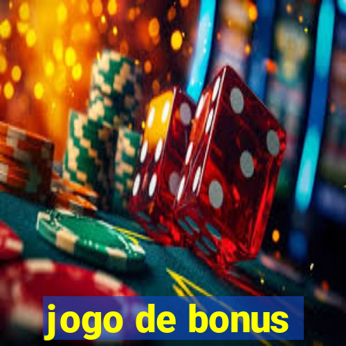 jogo de bonus