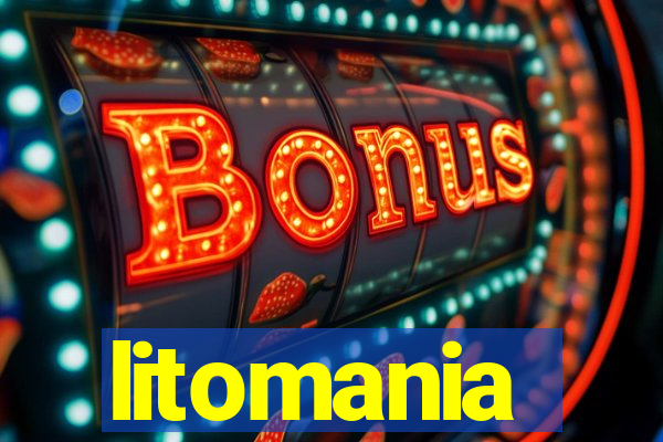 litomania