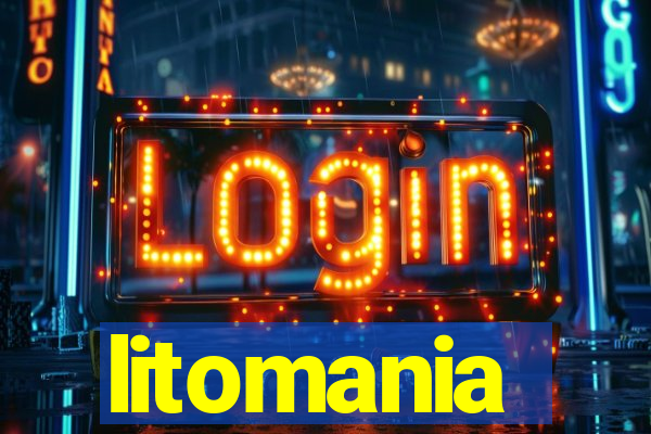 litomania