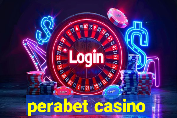 perabet casino