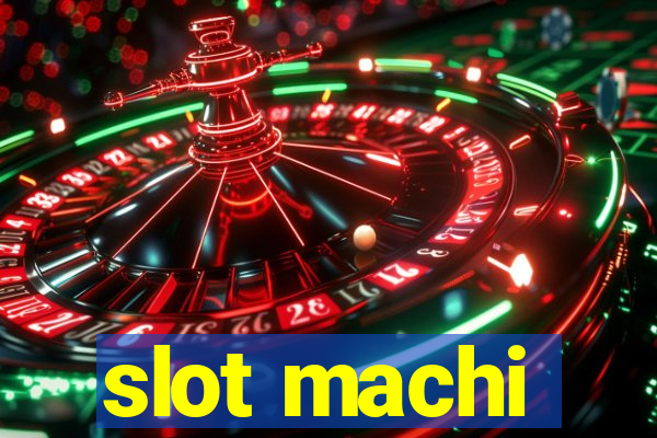 slot machi