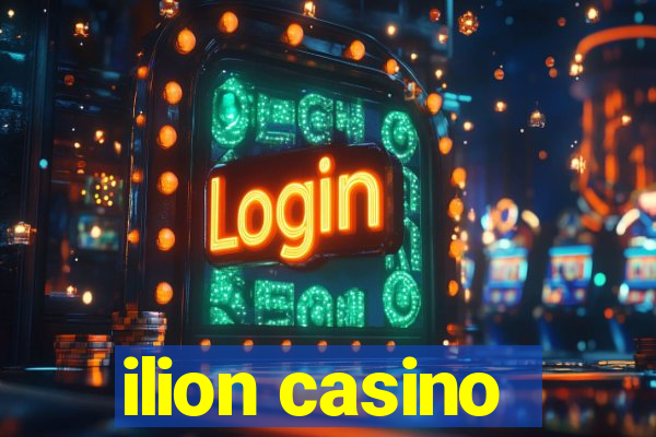 ilion casino