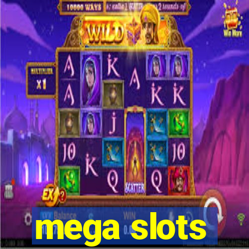 mega slots