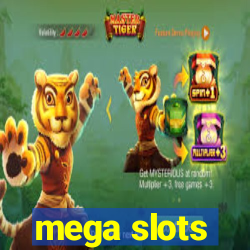 mega slots