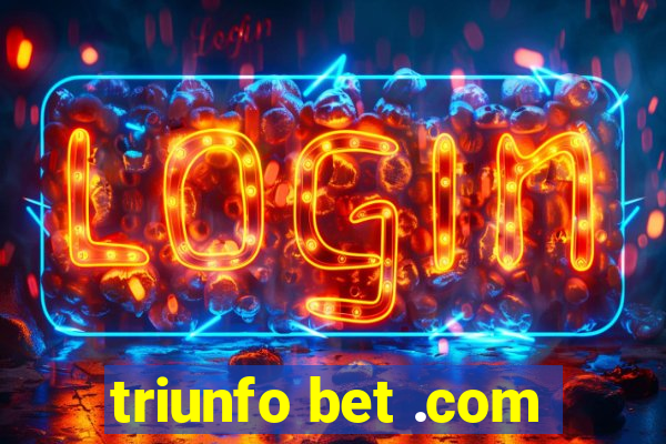 triunfo bet .com