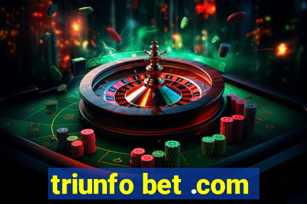 triunfo bet .com