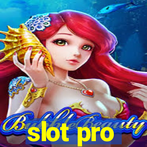 slot pro