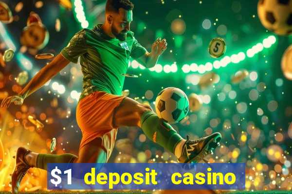 $1 deposit casino nz no wagering required real money