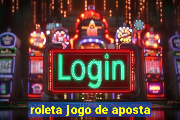 roleta jogo de aposta