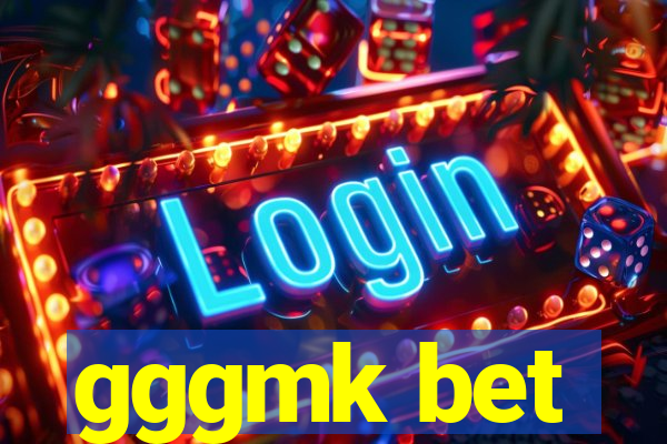 gggmk bet