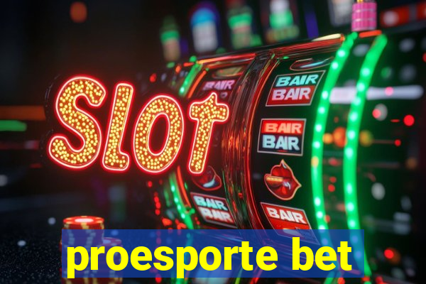 proesporte bet