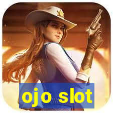 ojo slot