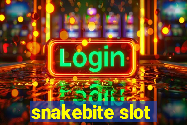 snakebite slot