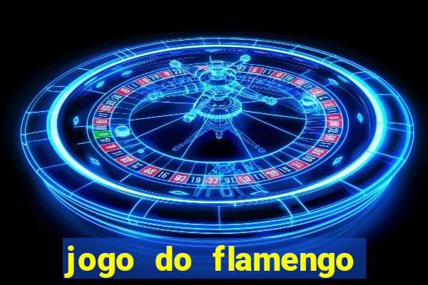 jogo do flamengo hoje globo play