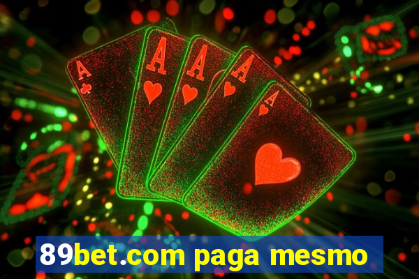 89bet.com paga mesmo