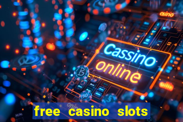 free casino slots no downloads