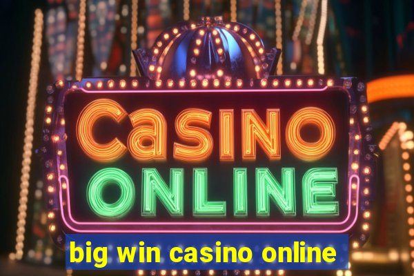 big win casino online