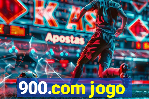 900.com jogo