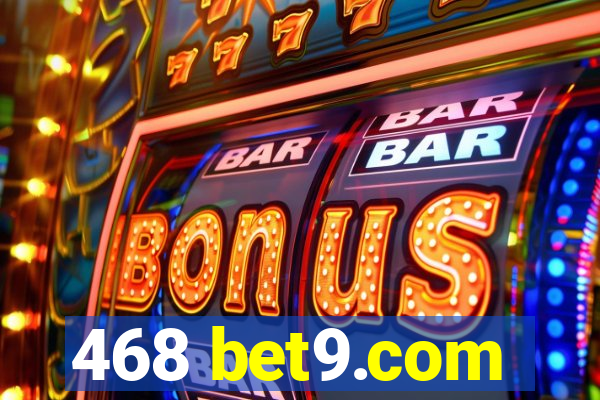 468 bet9.com