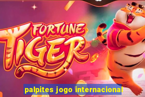 palpites jogo internacional