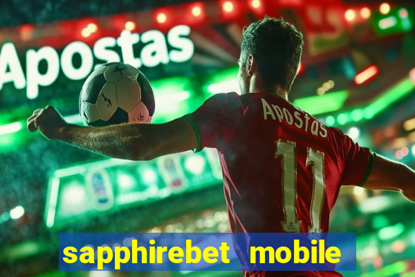 sapphirebet mobile app download