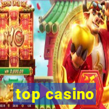 top casino