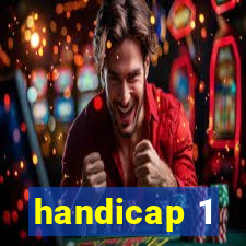 handicap 1