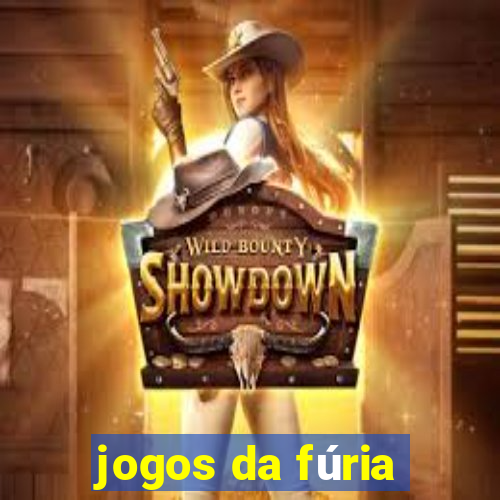 jogos da fúria