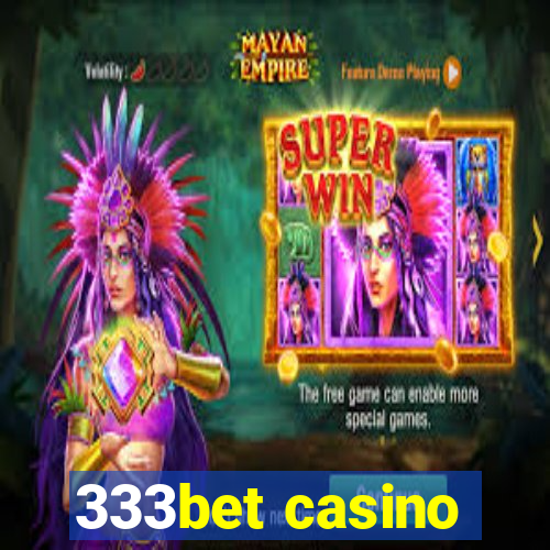 333bet casino