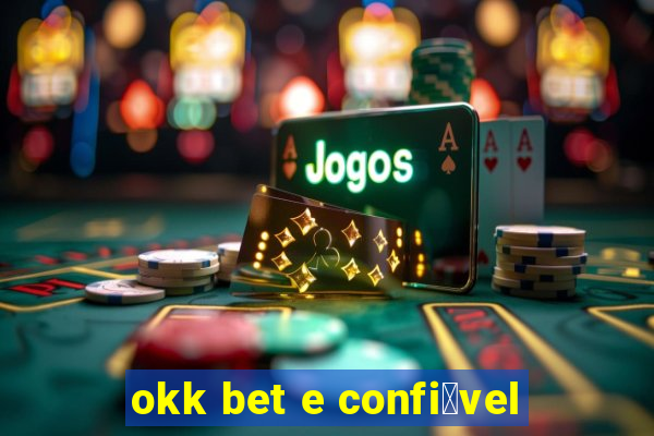 okk bet e confi谩vel