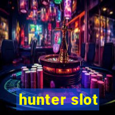 hunter slot