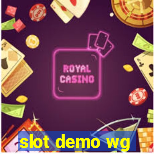 slot demo wg