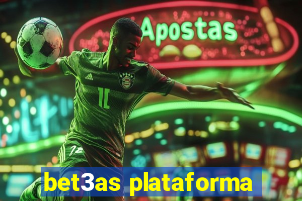 bet3as plataforma