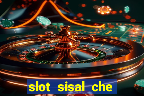 slot sisal che pagano di piu